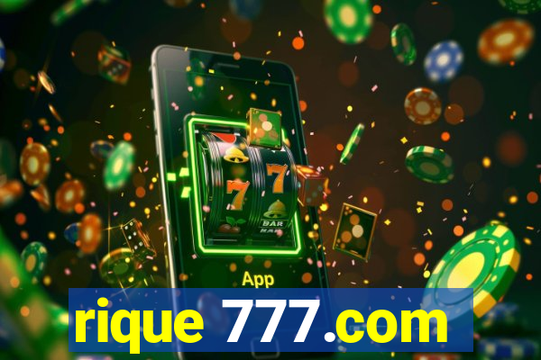 rique 777.com